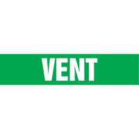 "Vent" Pipe Markers, Self-Adhesive, 4" H x 24" W, White on Green SI570 | Caster Town
